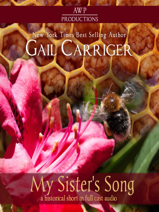 Title details for My Sister's Song by Gail Carriger - Available